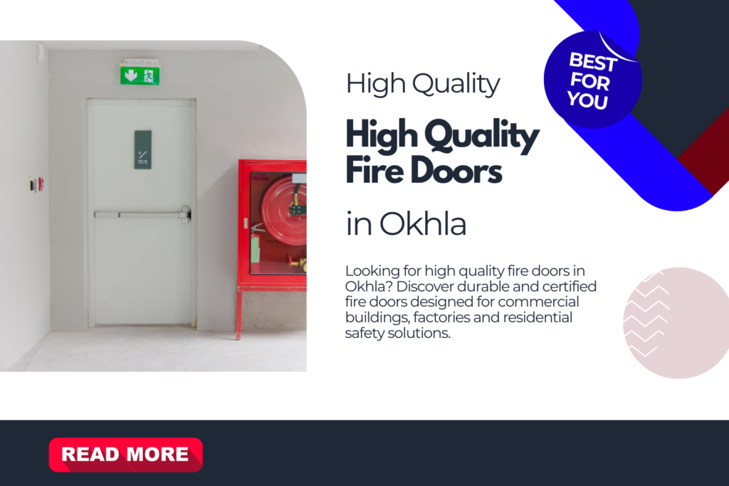 High Quality Fire Doors in Okhla
